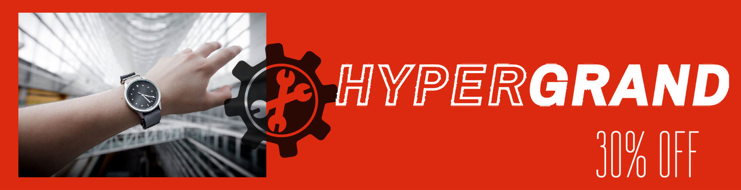 HYPERGRAND WATCHES | 30% OFF SALE | INDUSTRIAL DESIGN