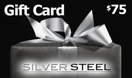 $75 SILVER STEEL GIFT CARD